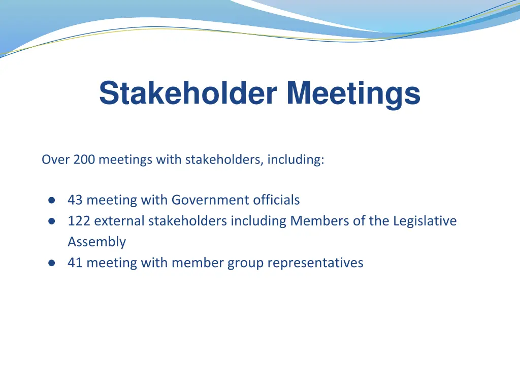 stakeholder meetings