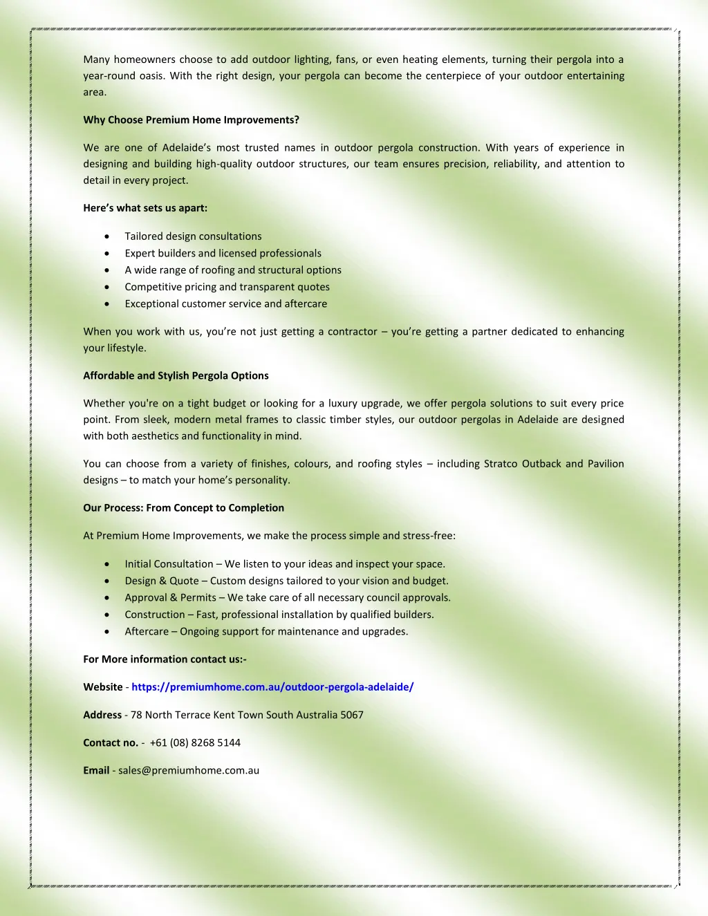 many homeowners choose to add outdoor lighting