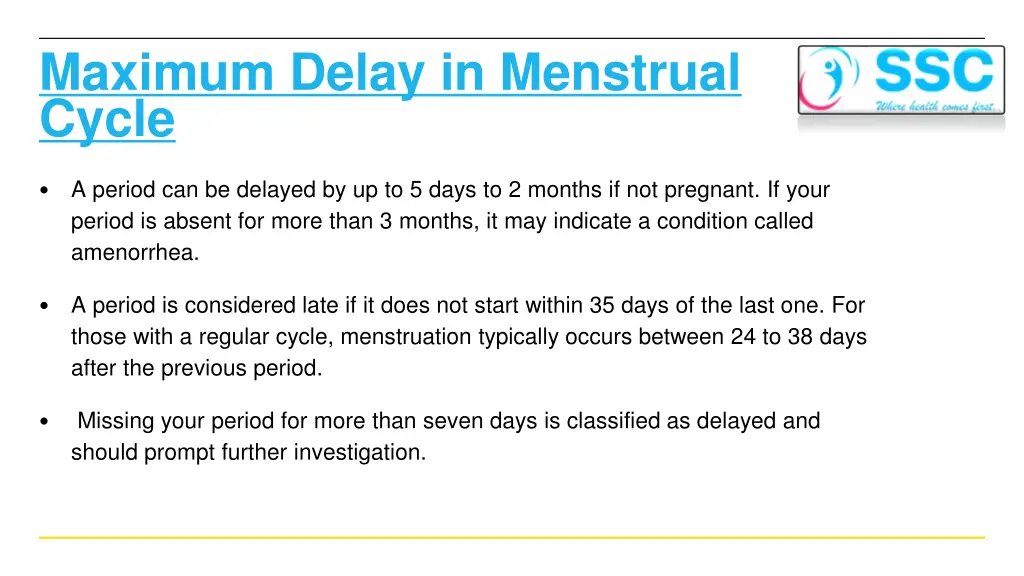 maximum delay in menstrual cycle maximum delay