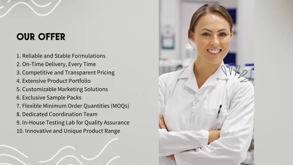 our offer