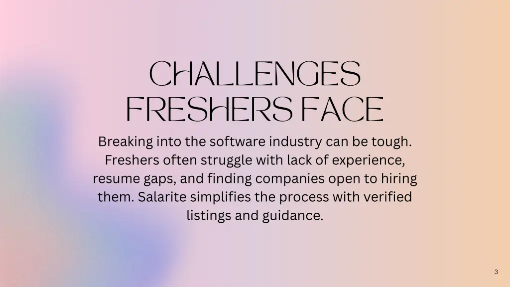 challenges freshers face breaking into