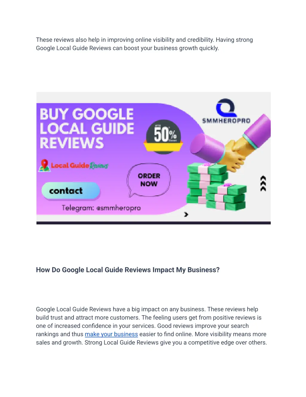 these reviews also help in improving online