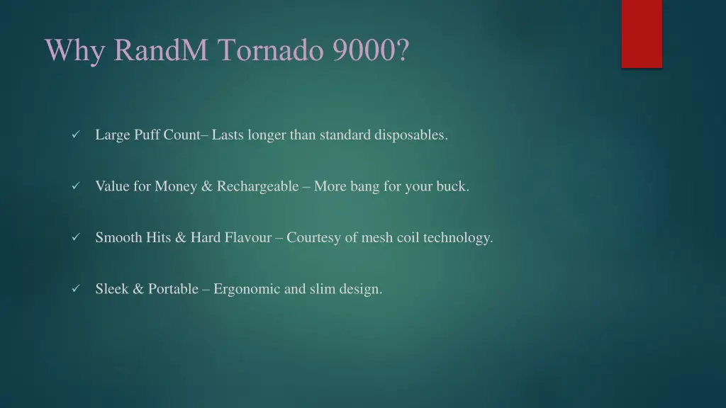 why randm tornado 9000