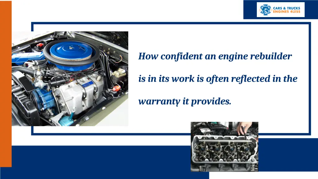 how confident an engine rebuilder