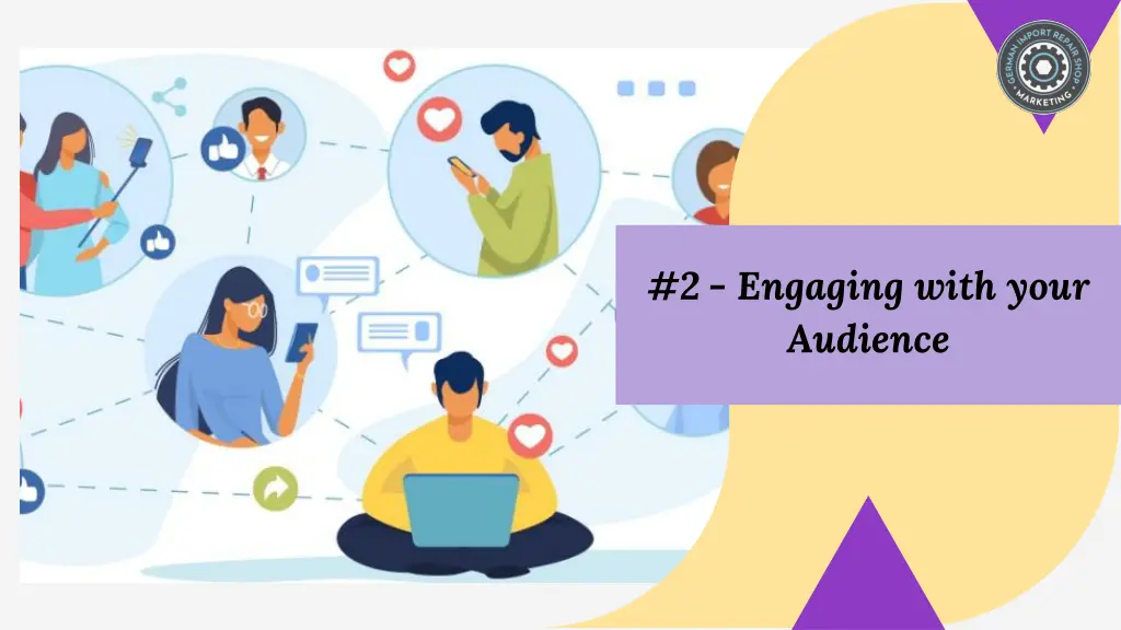 2 engaging with your audience