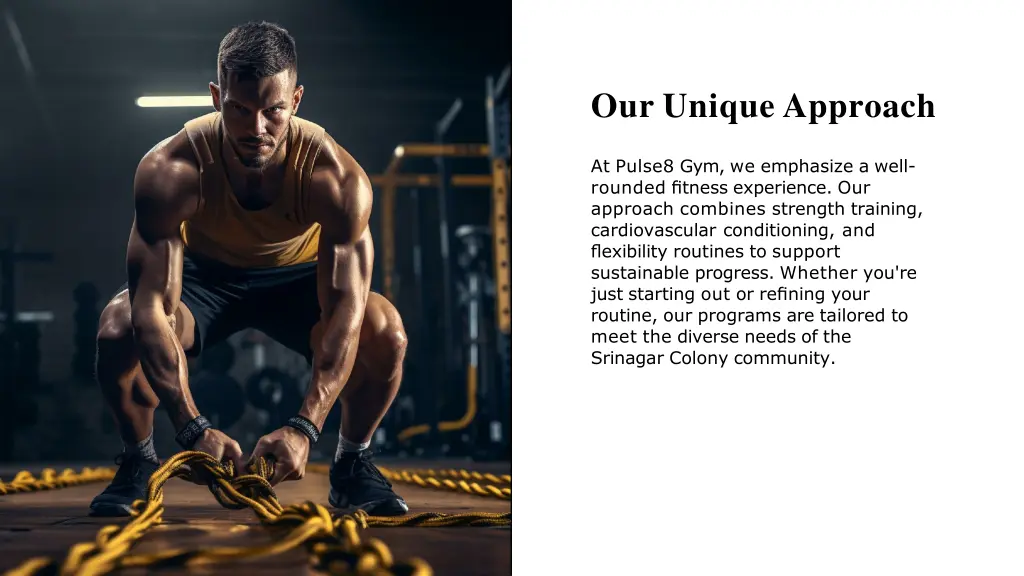 our unique approach