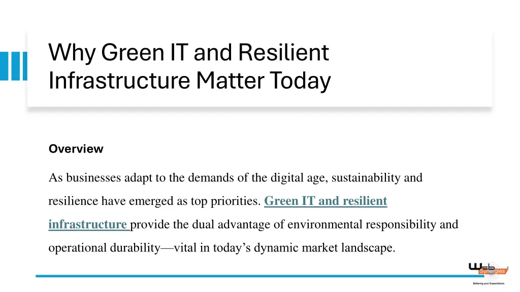 why green it and resilient infrastructure matter