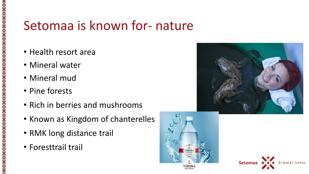 setomaa is known for nature