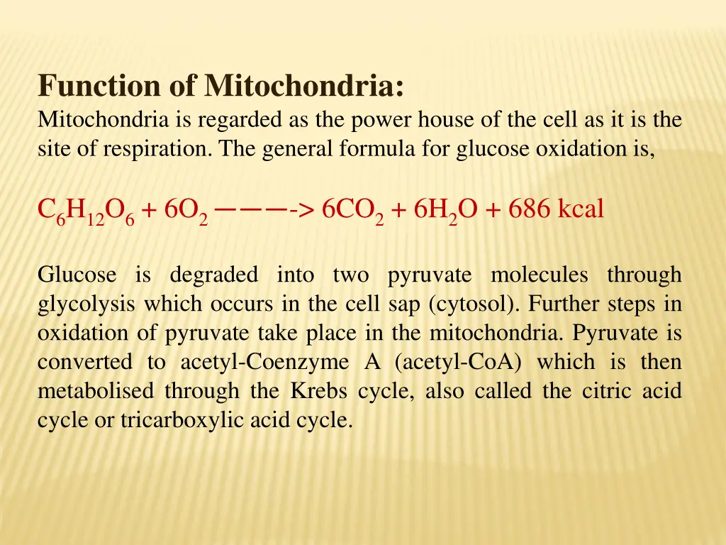 function of mitochondria mitochondria is regarded