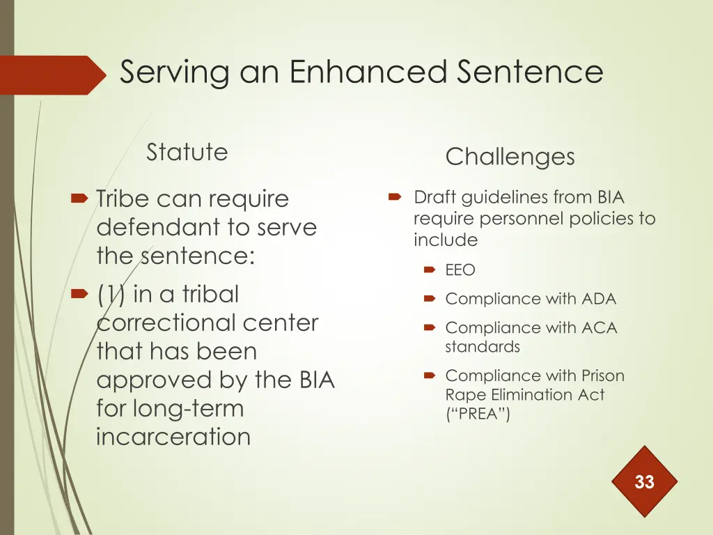 serving an enhanced sentence