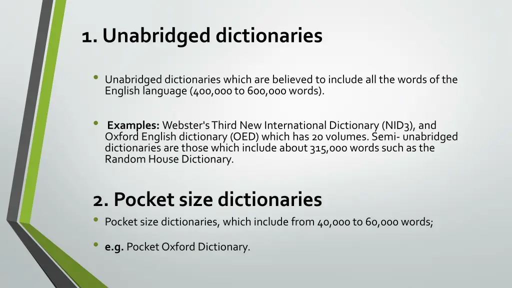1 unabridged dictionaries