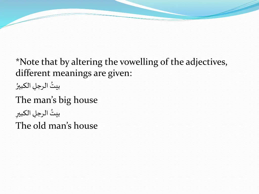note that by altering the vowelling