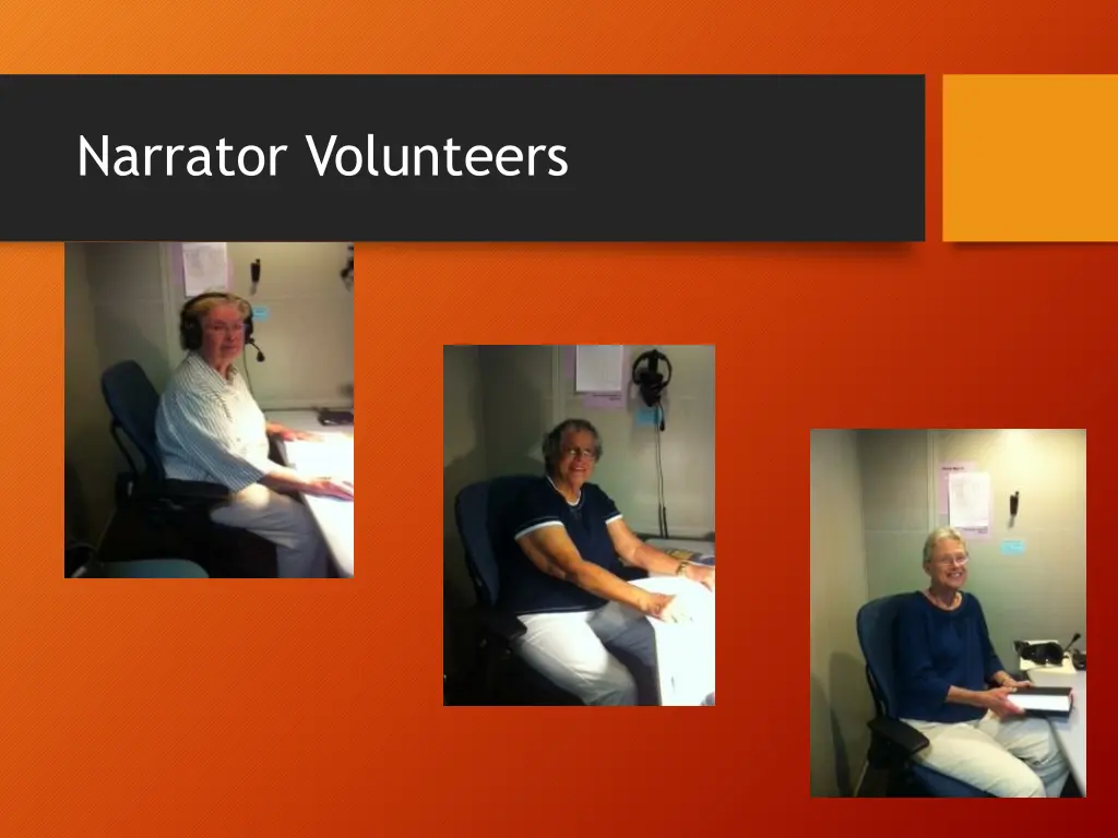 narrator volunteers