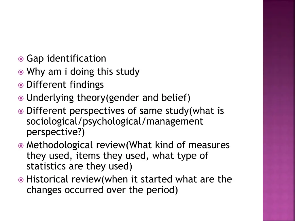 gap identification why am i doing this study