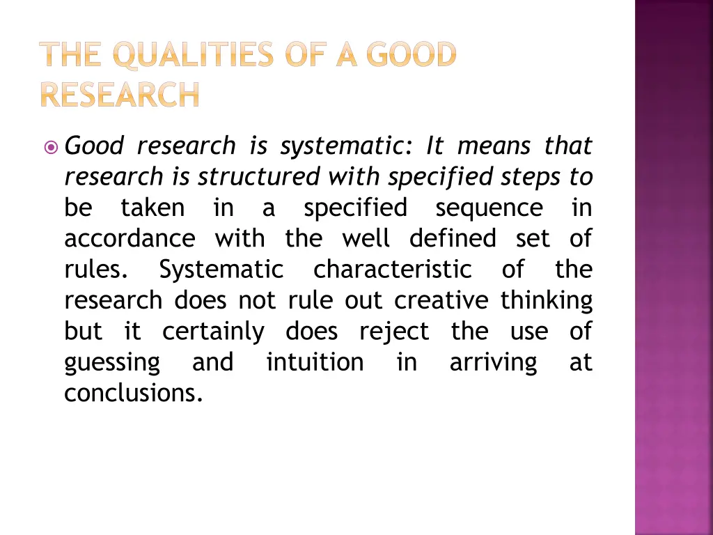 the qualities of a good research