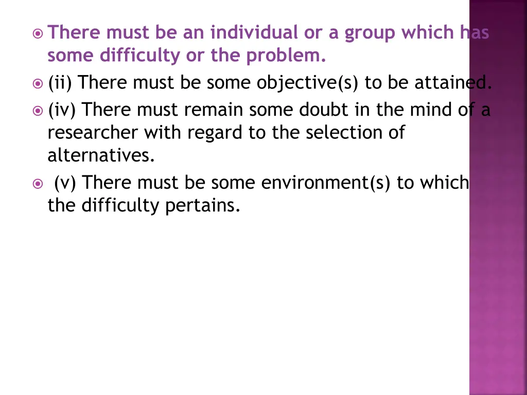 there must be an individual or a group which