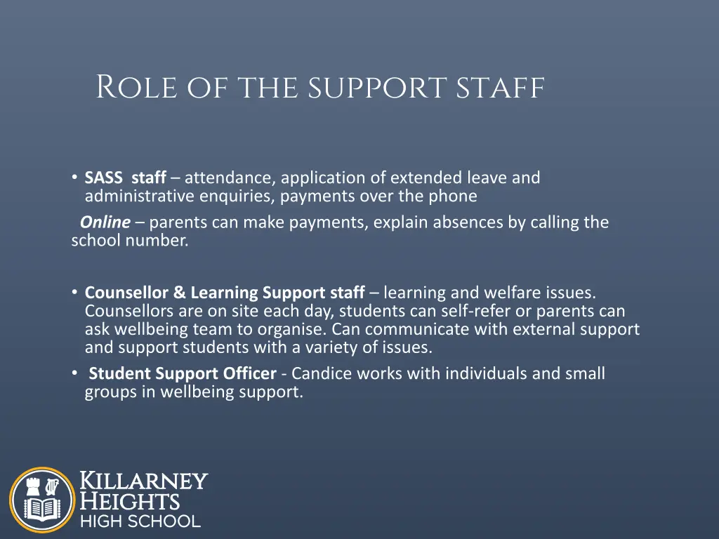 role of the support staff