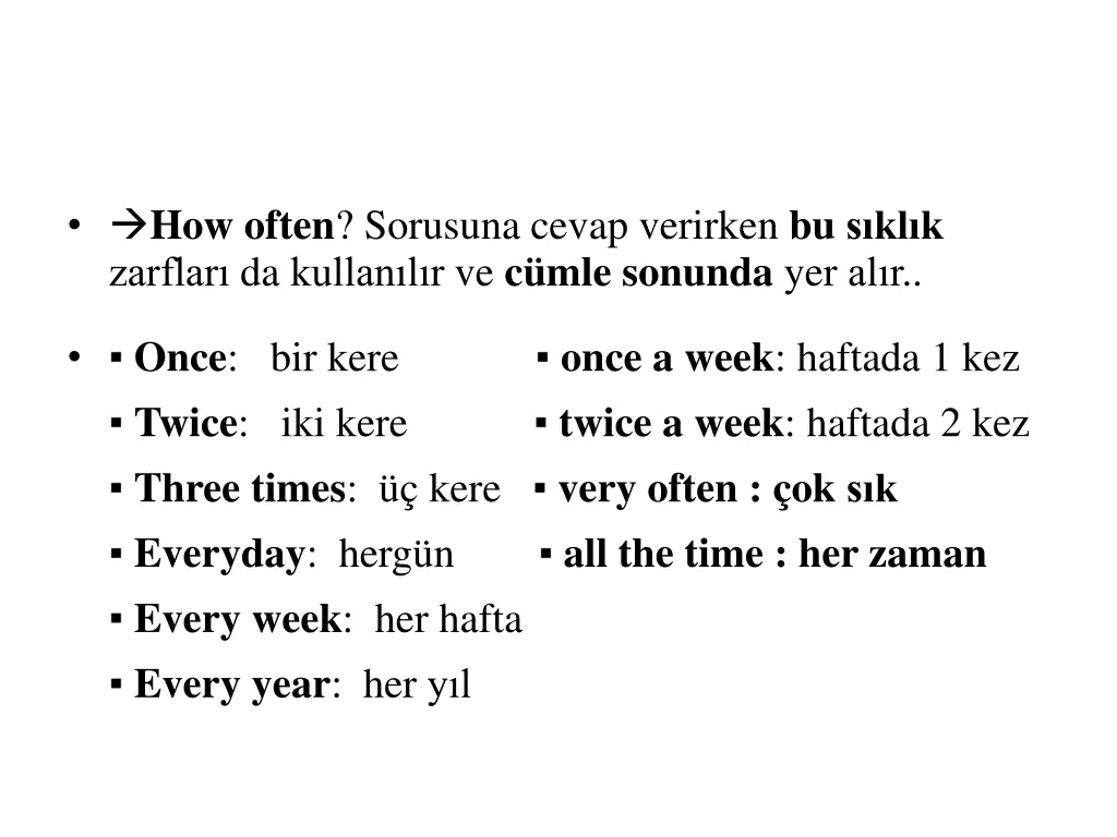 how often sorusuna cevap verirken