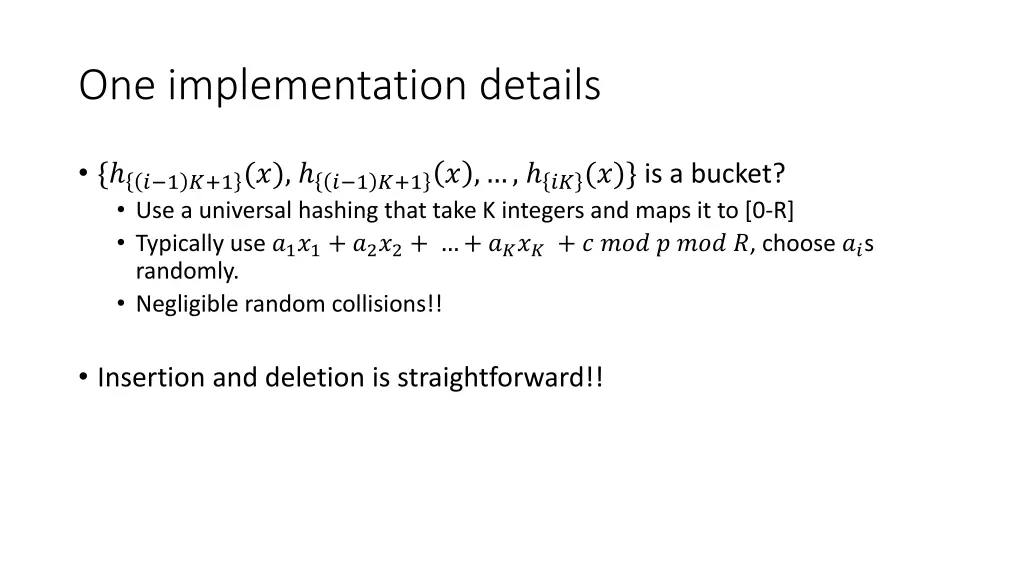 one implementation details