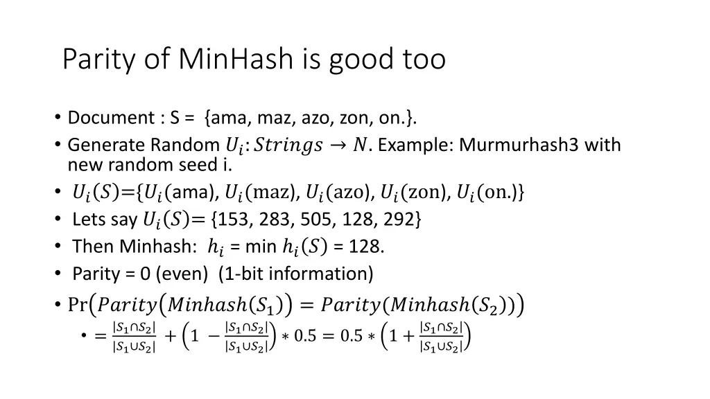 parity of minhash is good too