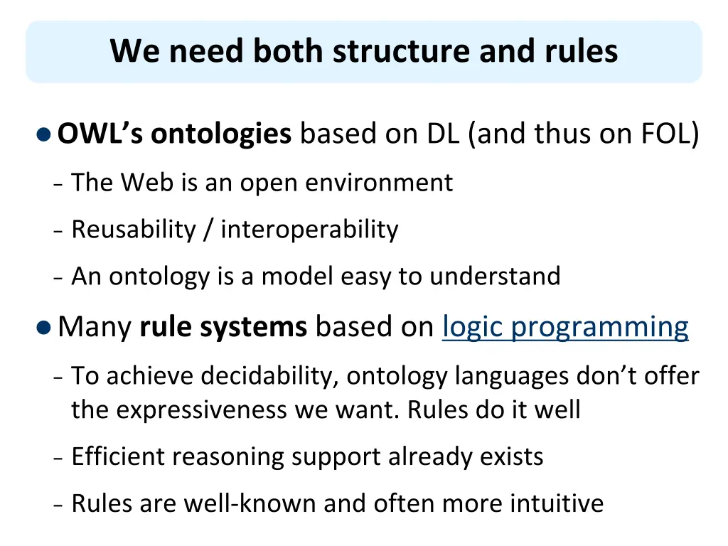 we need both structure and rules