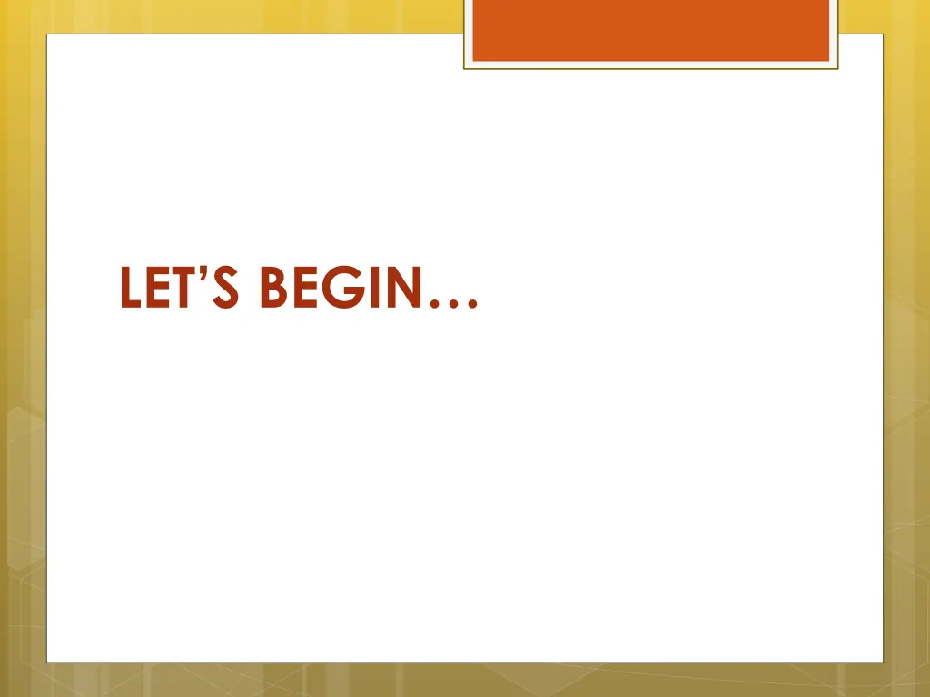 let s begin