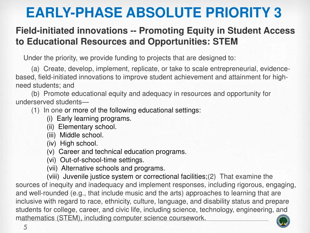early phase absolute priority 3 field initiated