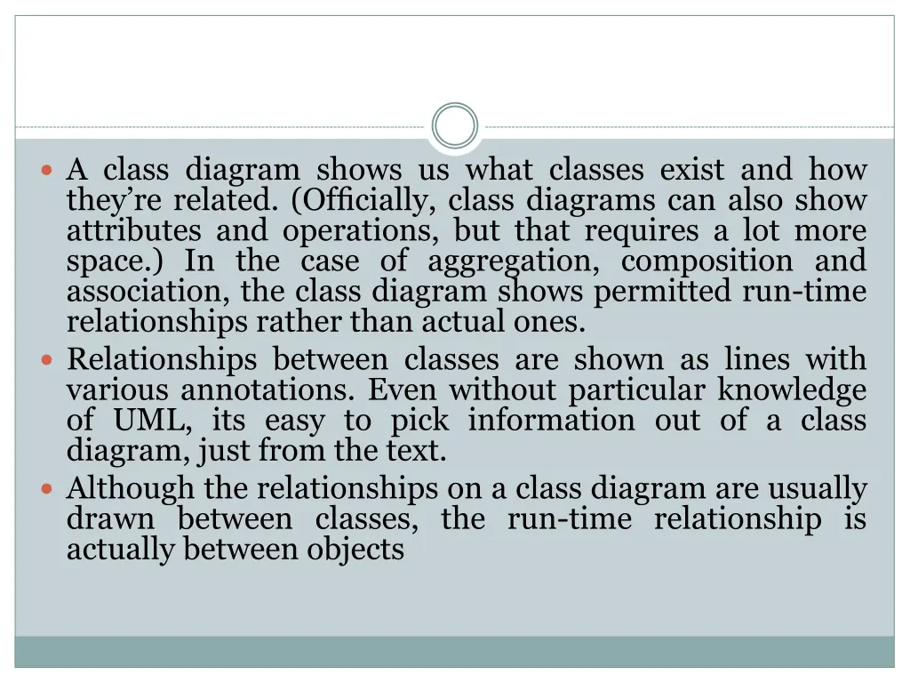 a class diagram shows us what classes exist