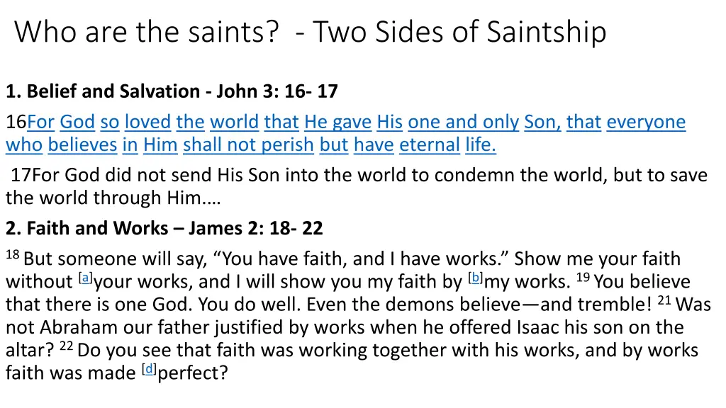 who are the saints two sides of saintship