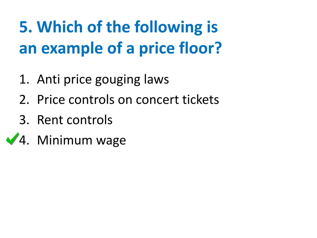 5 which of the following is an example of a price 1