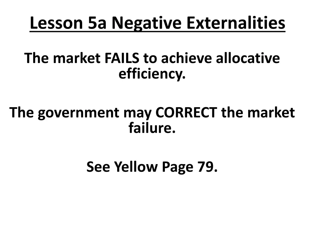 lesson 5a negative externalities
