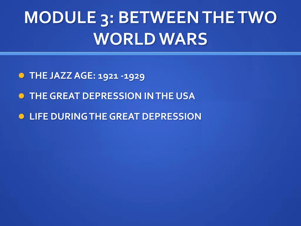 module 3 between the two world wars