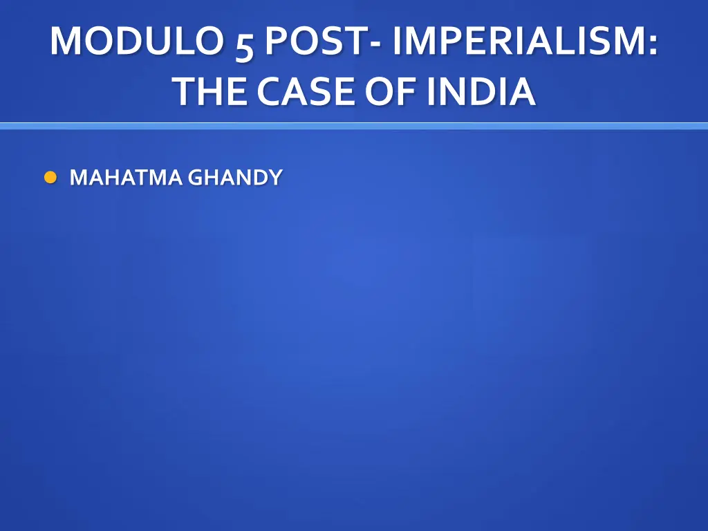 modulo 5 post imperialism the case of india