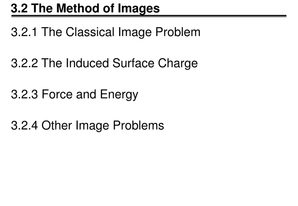 3 2 the method of images