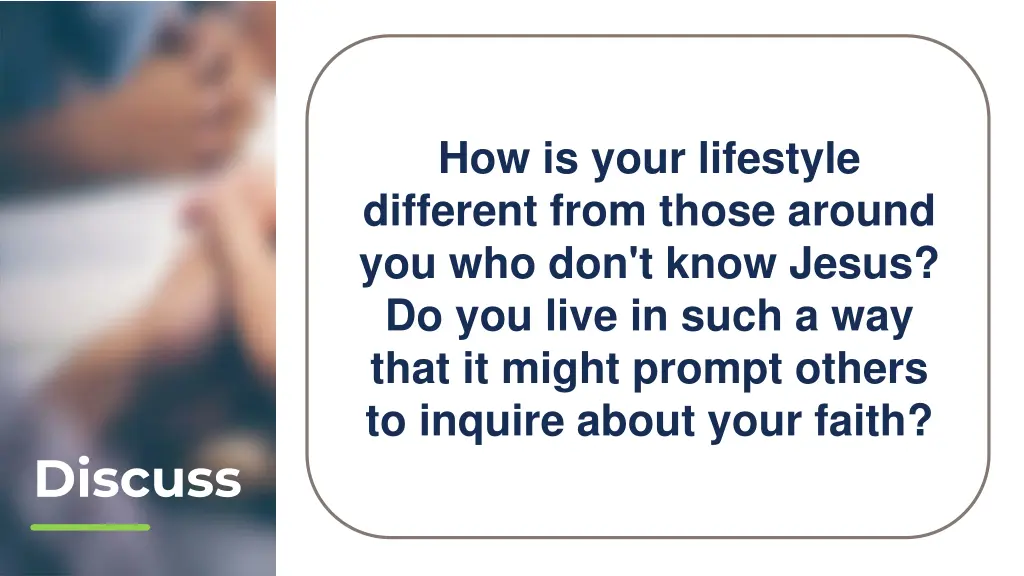how is your lifestyle different from those around