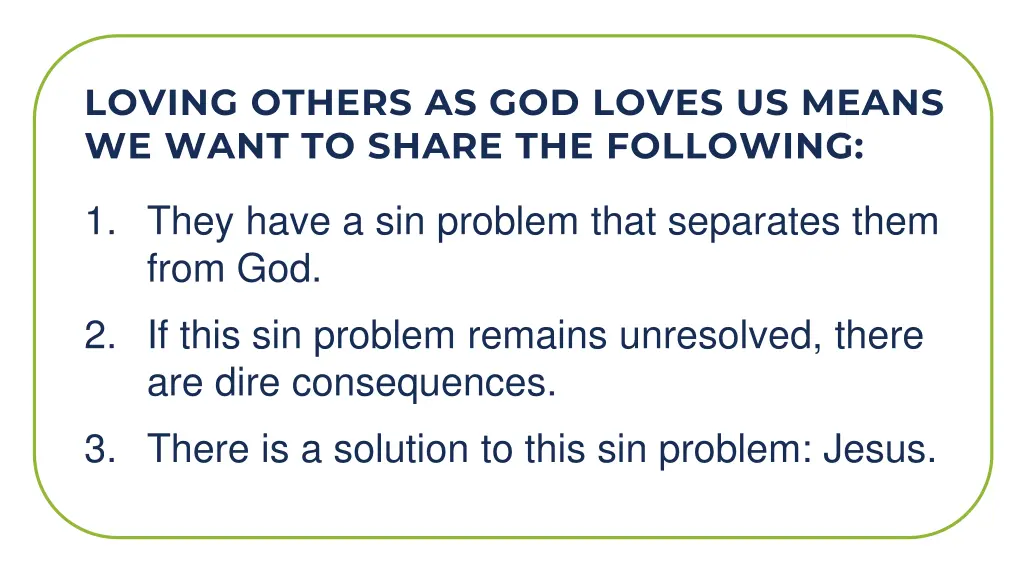 loving others as god loves us means we want