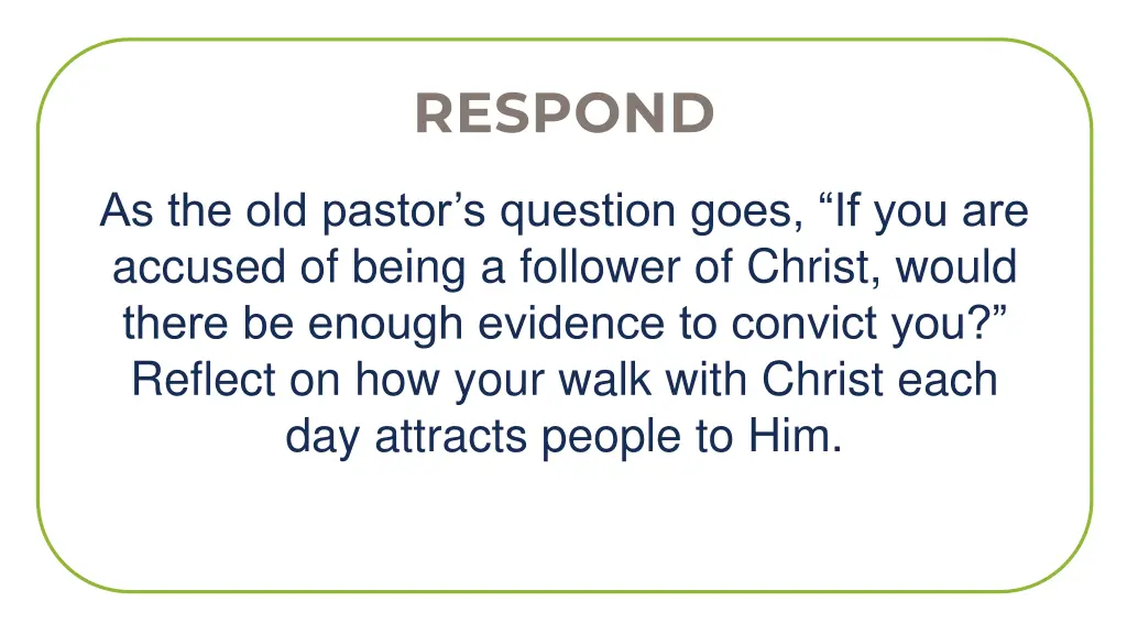 respond