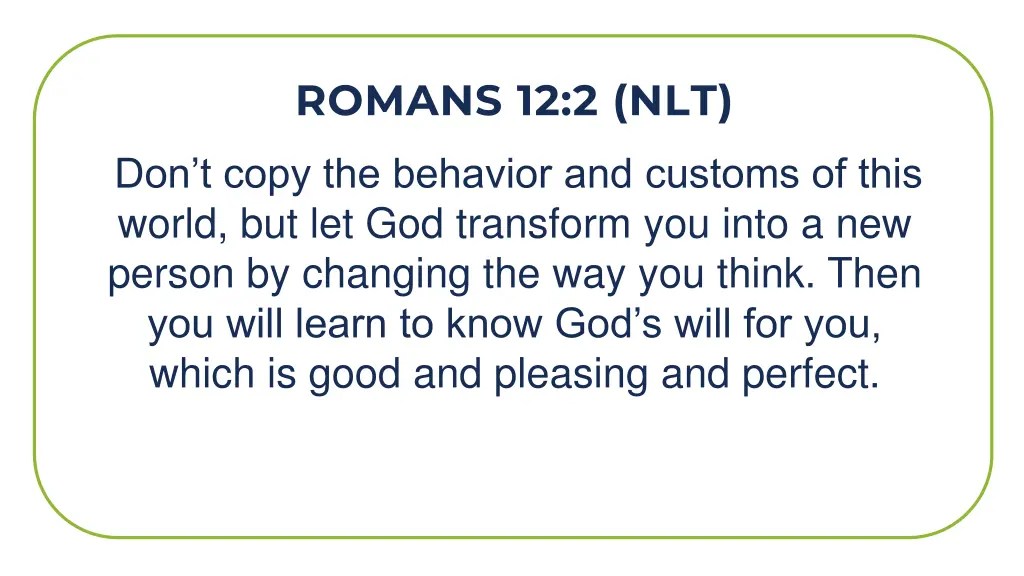 romans 12 2 nlt