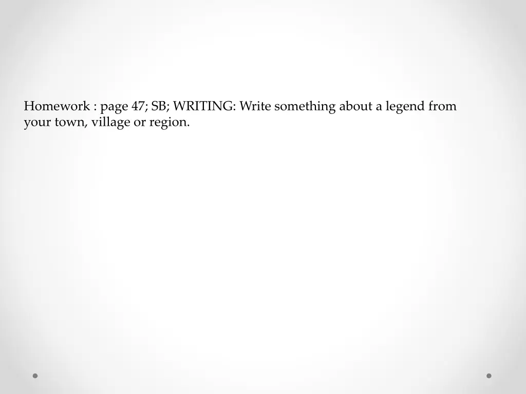 homework page 47 sb writing write something about