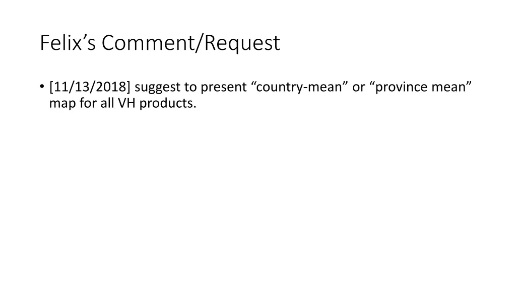 felix s comment request