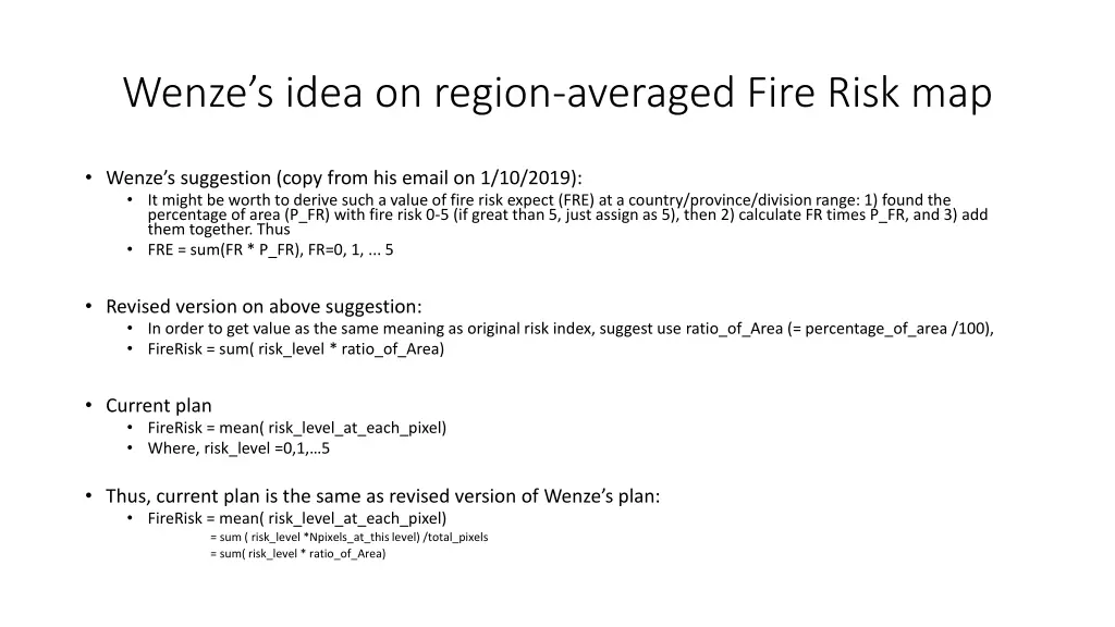 wenze s idea on region averaged fire risk map