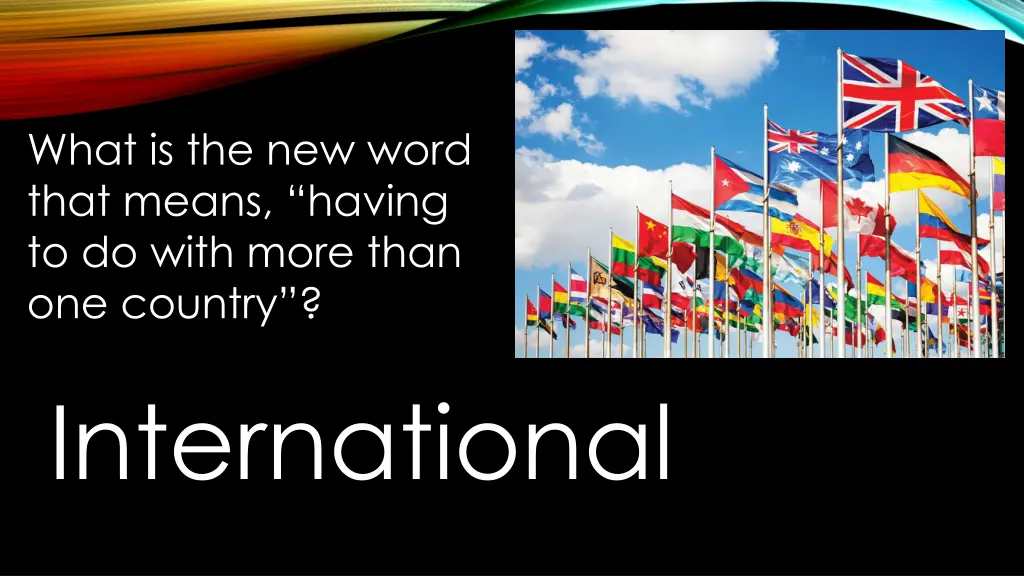 what is the new word that means having to do with