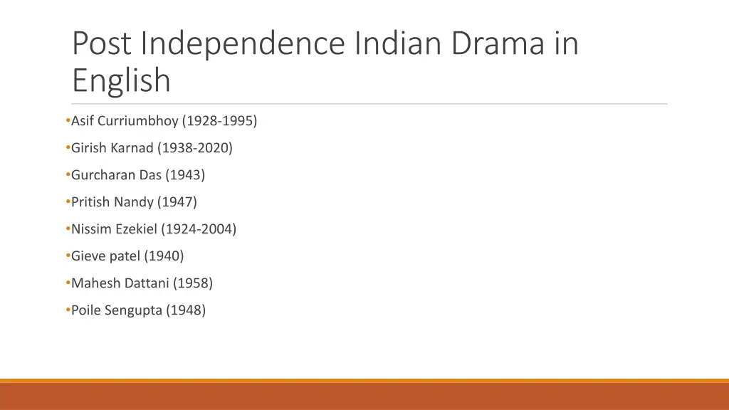 post independence indian drama in english