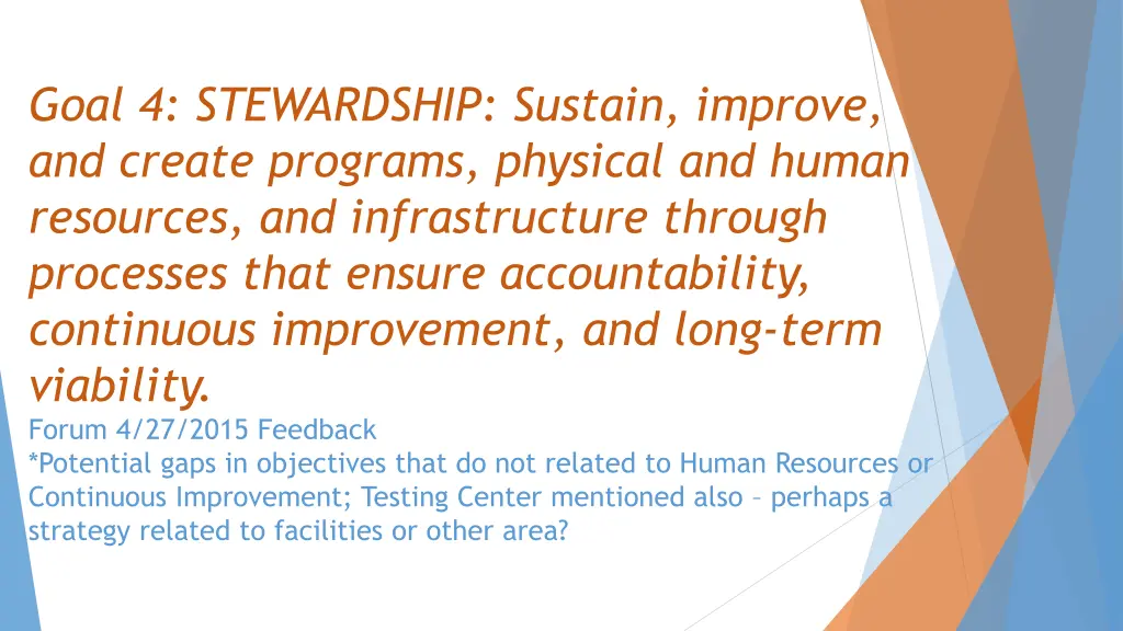 goal 4 stewardship sustain improve and create