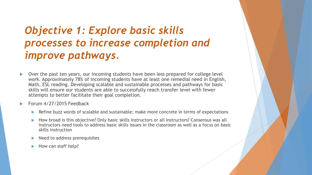 objective 1 explore basic skills processes