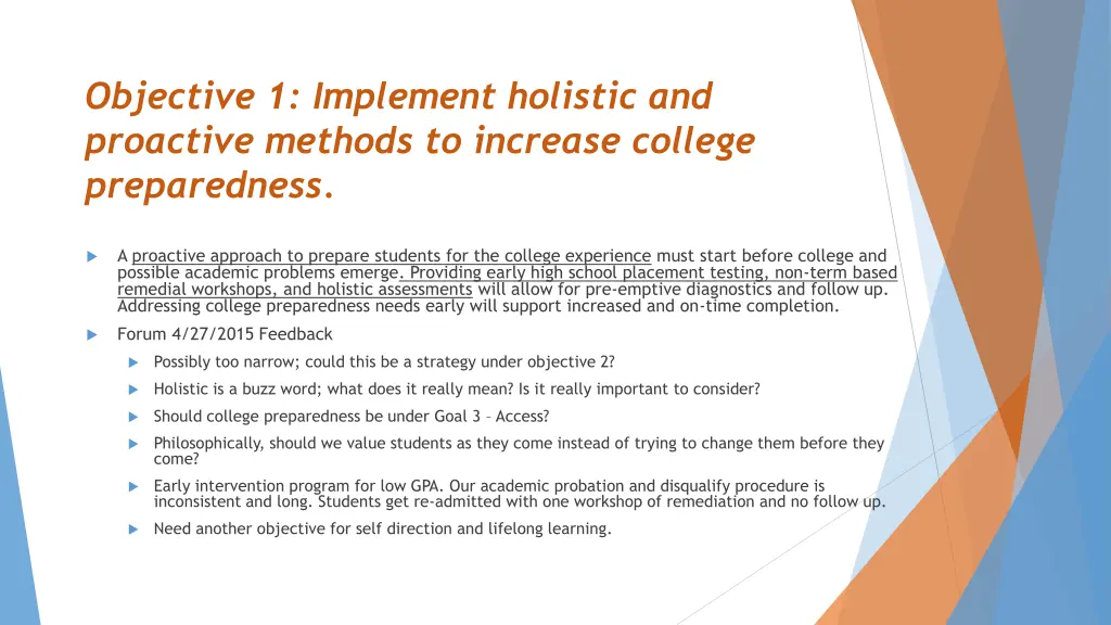 objective 1 implement holistic and proactive