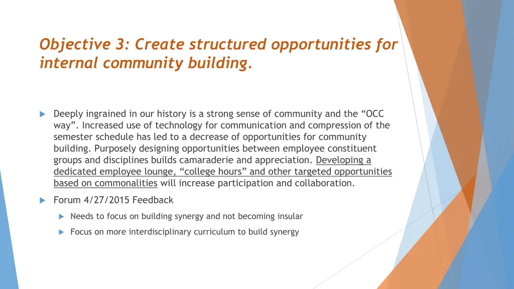 objective 3 create structured opportunities