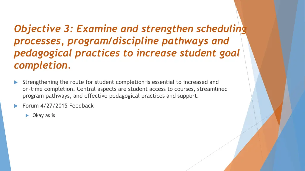 objective 3 examine and strengthen scheduling