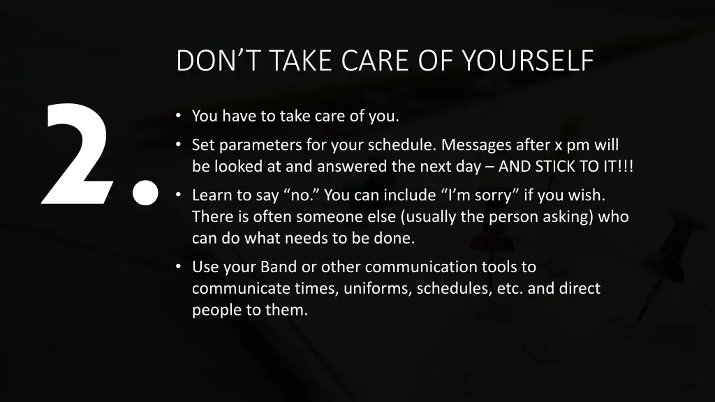 don t take care of yourself