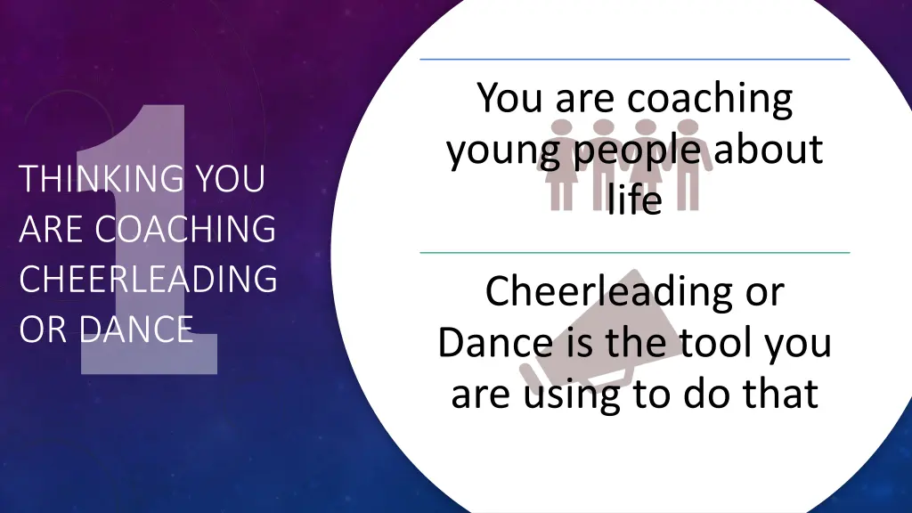 you are coaching young people about life